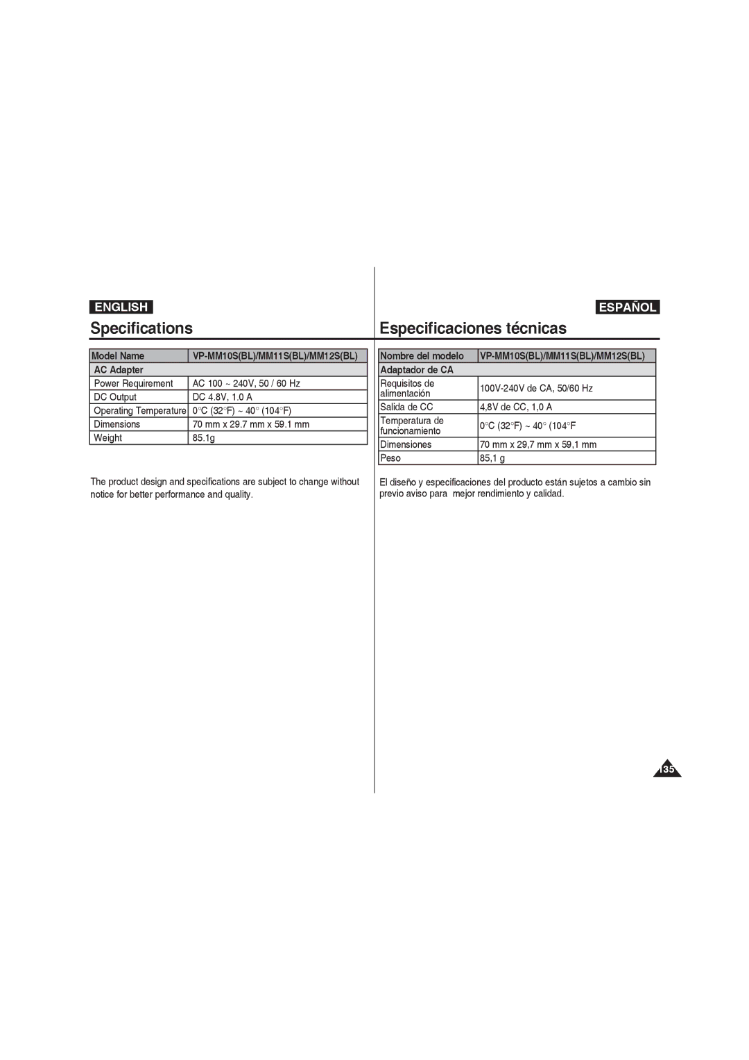 Samsung VP-MM11S/XEF manual Model Name, AC Adapter, 0C 32F ~ 40 104F, Dimensions Mm x 29.7 mm x 59.1 mm Weight 85.1g 