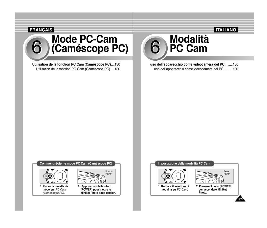 Samsung VP-MM11S/XET, VP-MM11S/XEF 130, Comment régler le mode PC Cam Caméscope PC, Impostazione della modalità PC Cam 