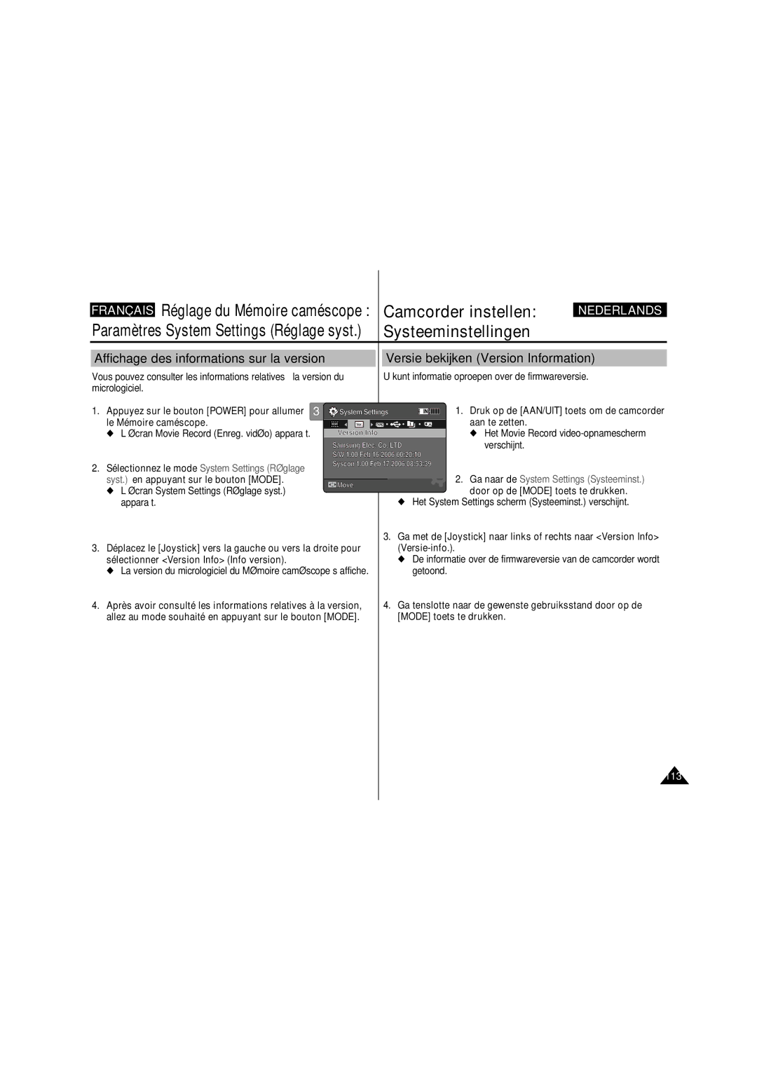 Samsung VP-MM11S/XEF manual Aan te zetten, La version du micrologiciel du Mémoire caméscope s’affiche 