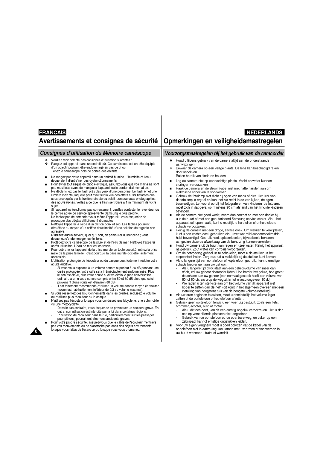 Samsung VP-MM11S/XEF manual Consignes d’utilisation du Mémoire caméscope, Tenez le caméscope hors de portée des enfants 