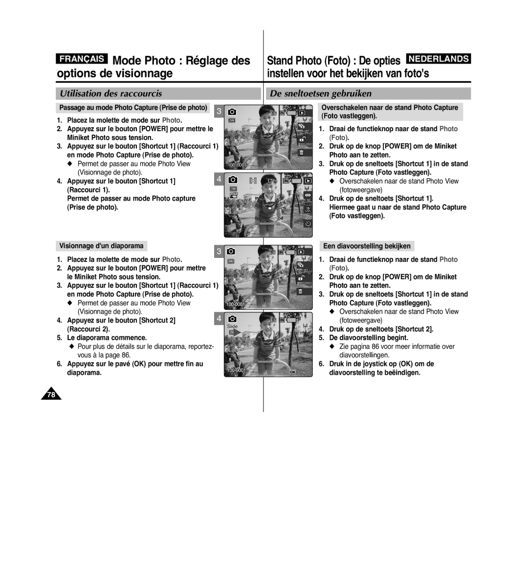 Samsung VP-MM11S/XEF manual Utilisation des raccourcis De sneltoetsen gebruiken, Appuyez sur le bouton Shortcut 