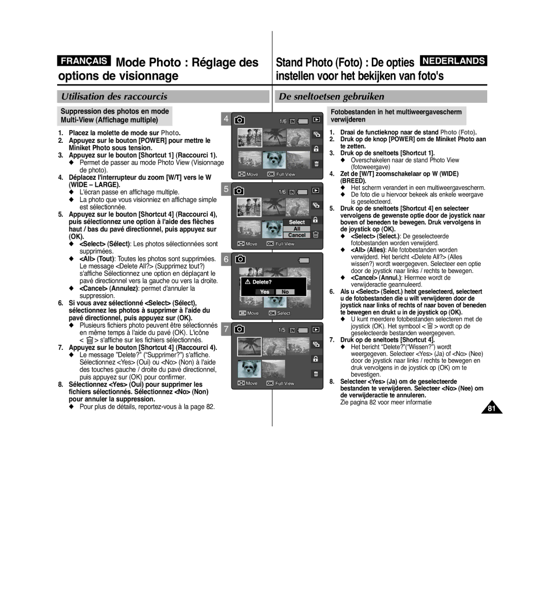 Samsung VP-MM11S/XEF Déplacez linterrupteur du zoom W/T vers le W Wide Large, Appuyez sur le bouton Shortcut 4 Raccourci 