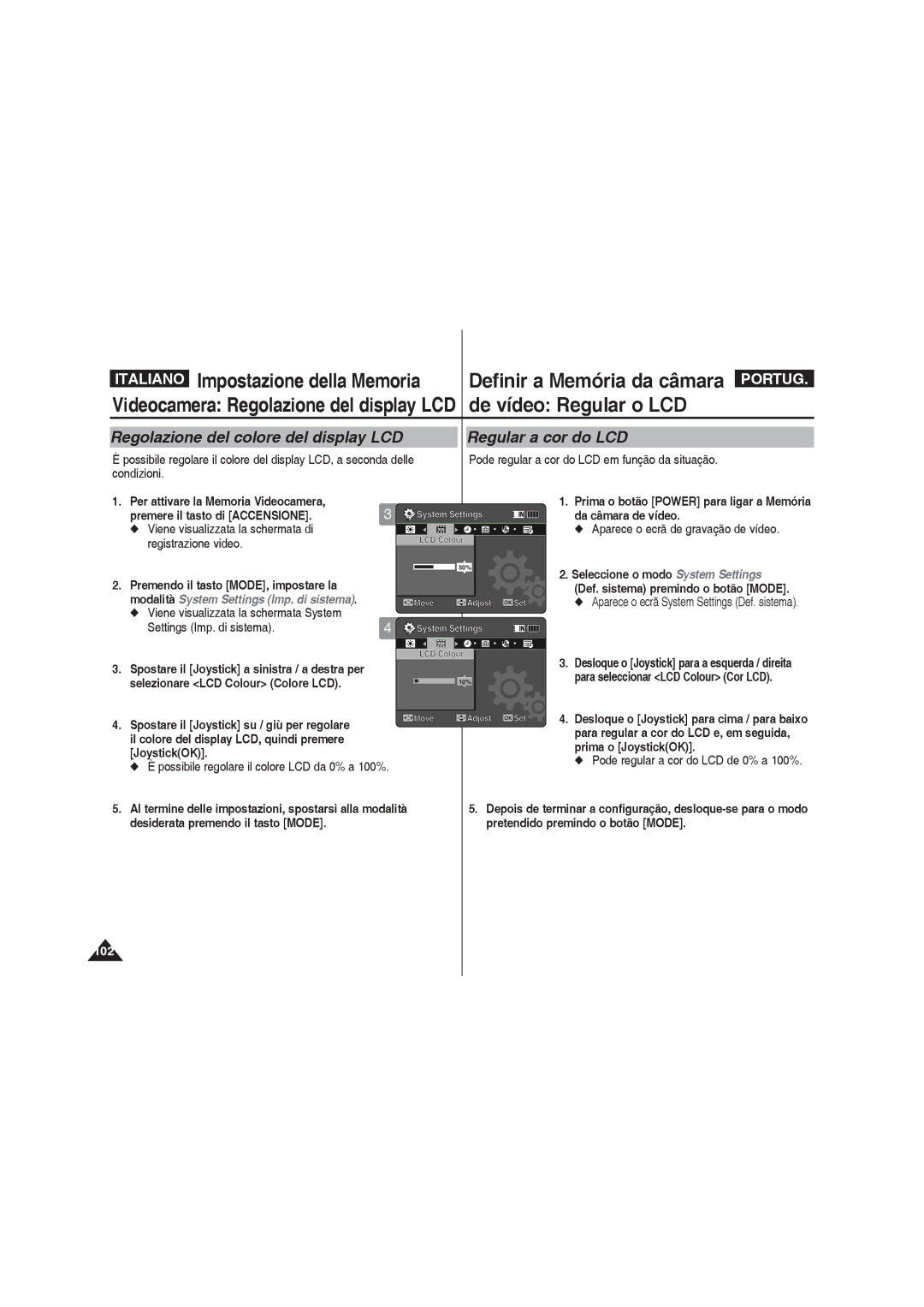 Samsung VP-MM11S/XET Regolazione del colore del display LCD Regular a cor do LCD, Para regular a cor do LCD e, em seguida 