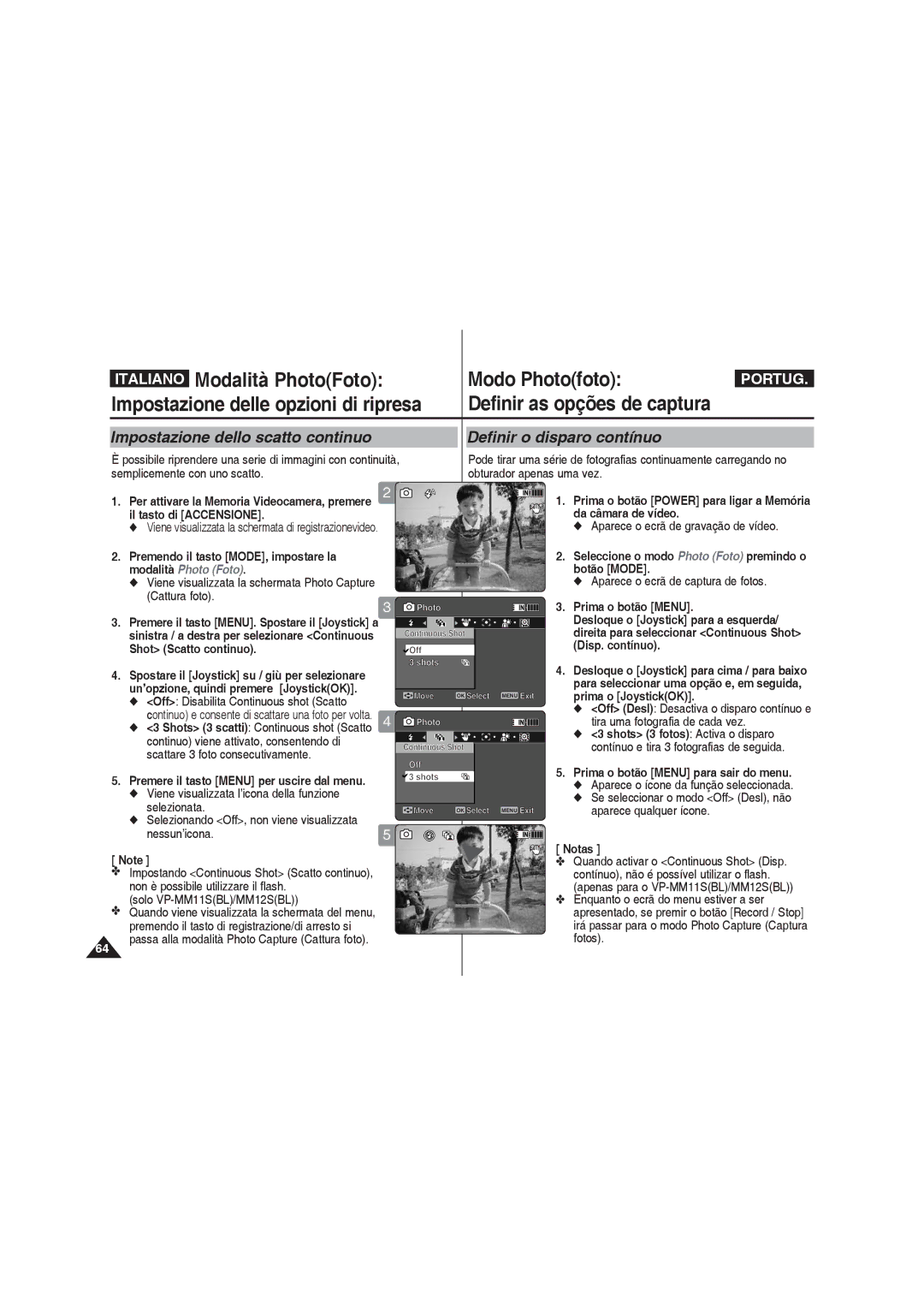 Samsung VP-MM12S/XET, VP-MM11S/XET, VP-MM12BL/XET Cattura foto, Shot Scatto continuo, Off Disabilita Continuous shot Scatto 