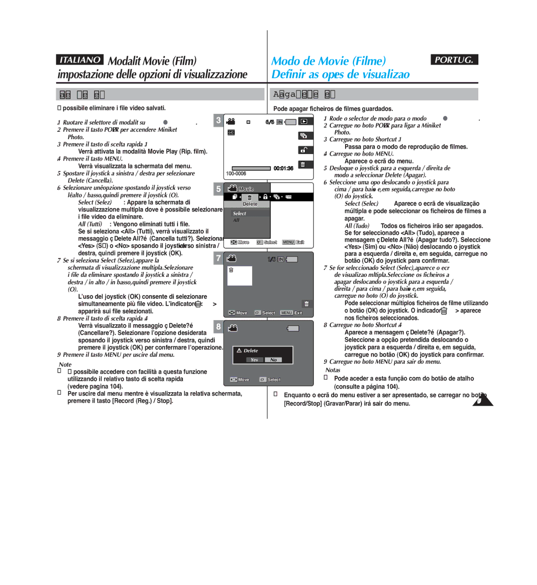 Samsung VP-MM12BL/XET Eliminazione di file video Apagar ficheiros de filmes, All Tutti Vengono eliminati tutti i file 