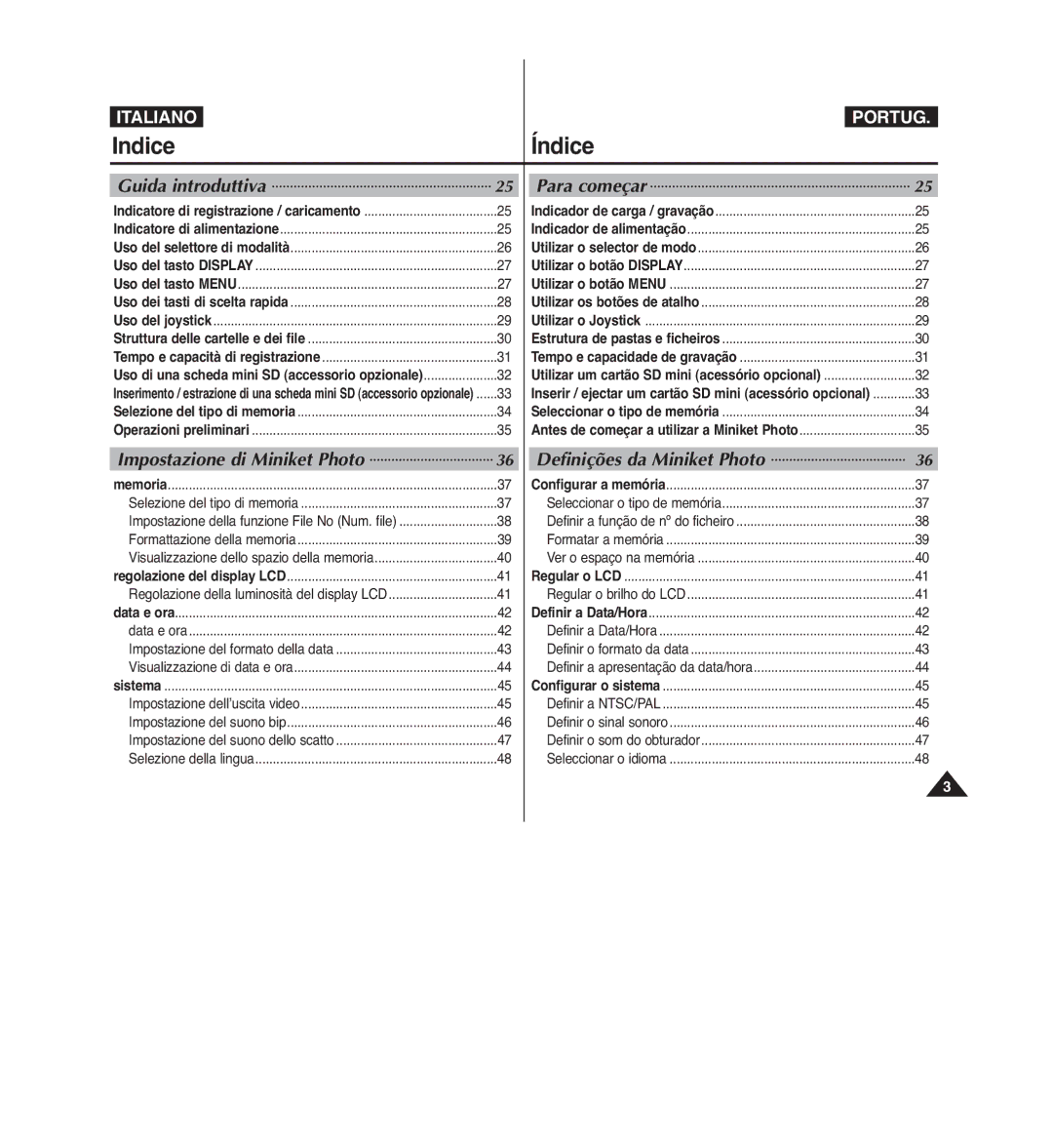 Samsung VP-MM11S/XET manual Guida introduttiva Para começar, Impostazione di Miniket Photo Definições da Miniket Photo 