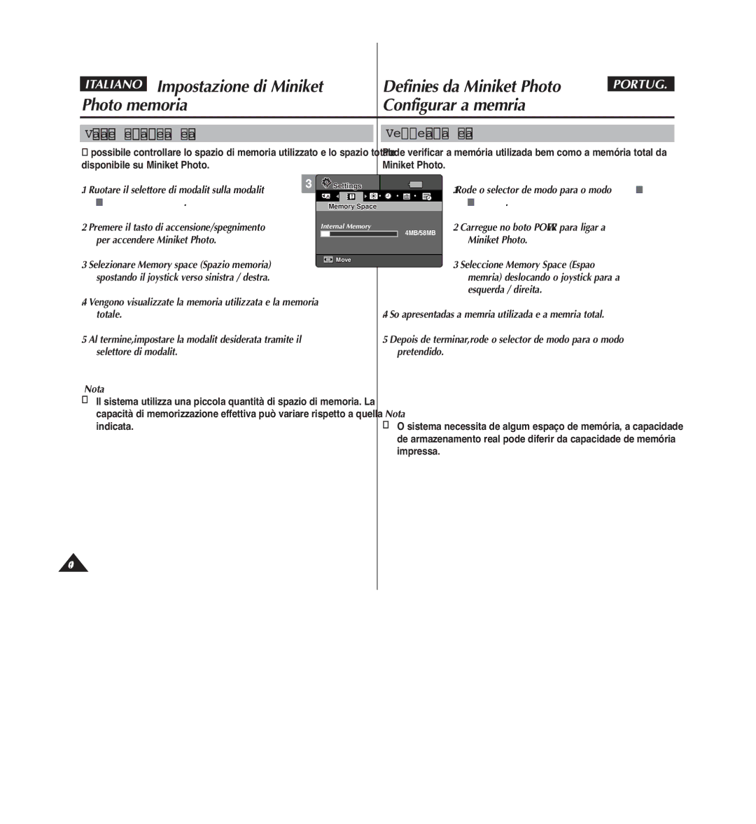 Samsung VP-MM12S/XET Disponibile su Miniket Photo, Settings Impostaz Config, Seleccione Memory Space Espaço, Indicata 