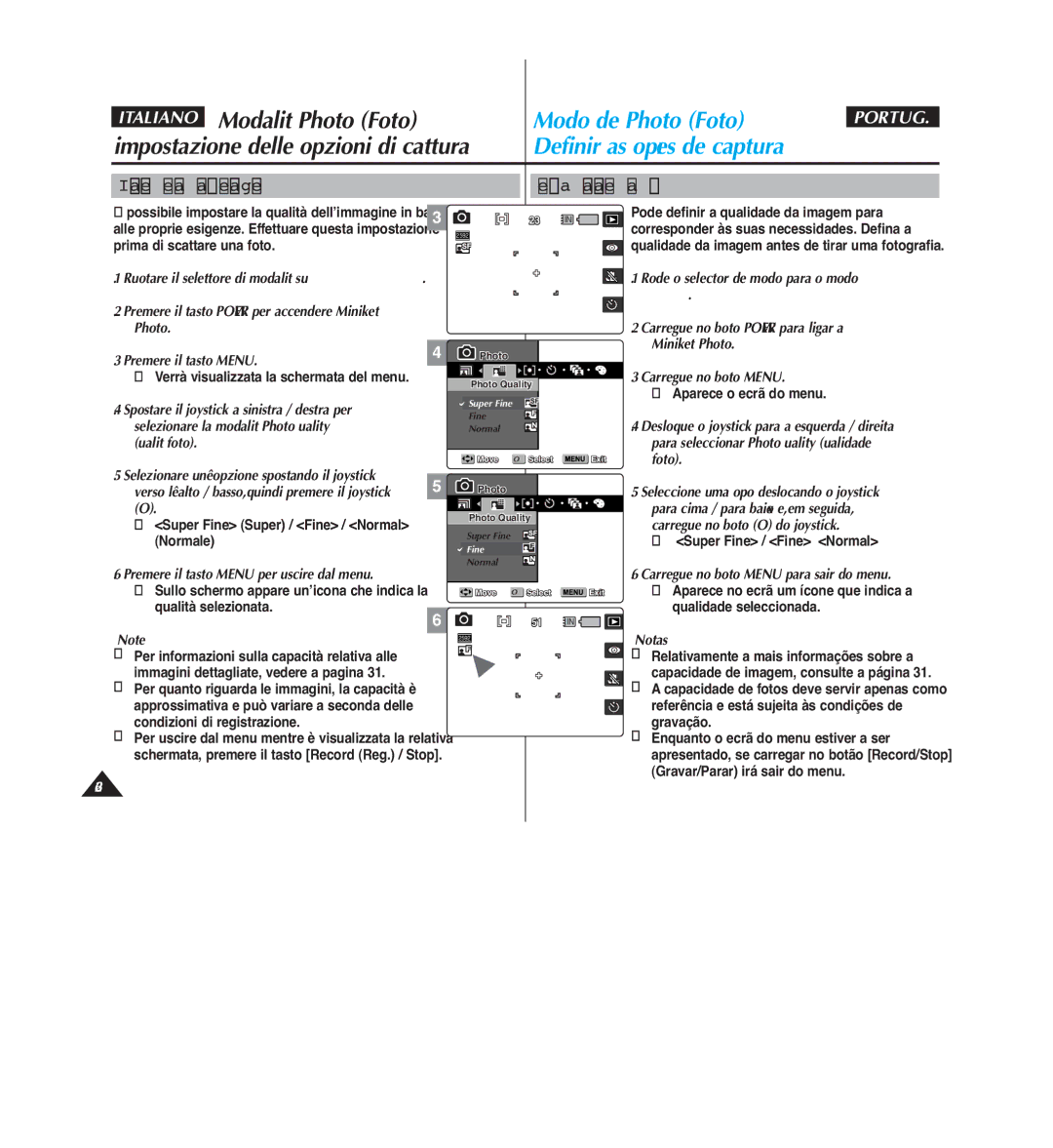 Samsung VP-MM12BL/XET, VP-MM11S/XET, VP-MM12S/XET Impostazione della qualità dell’immagine, Definir a qualidade da foto 