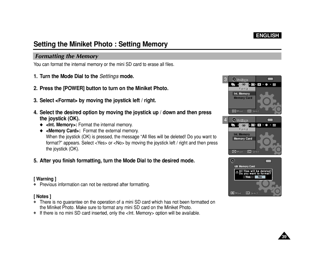 Samsung VP-MS15, VP-MS11 manual Formatting the Memory, Previous information can not be restored after formatting 