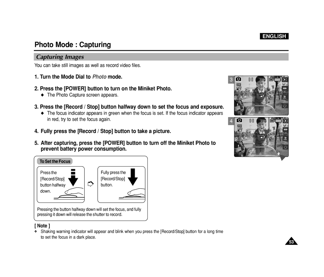 Samsung VP-MS15, VP-MS11 Photo Mode Capturing, Capturing Images, You can take still images as well as record video files 