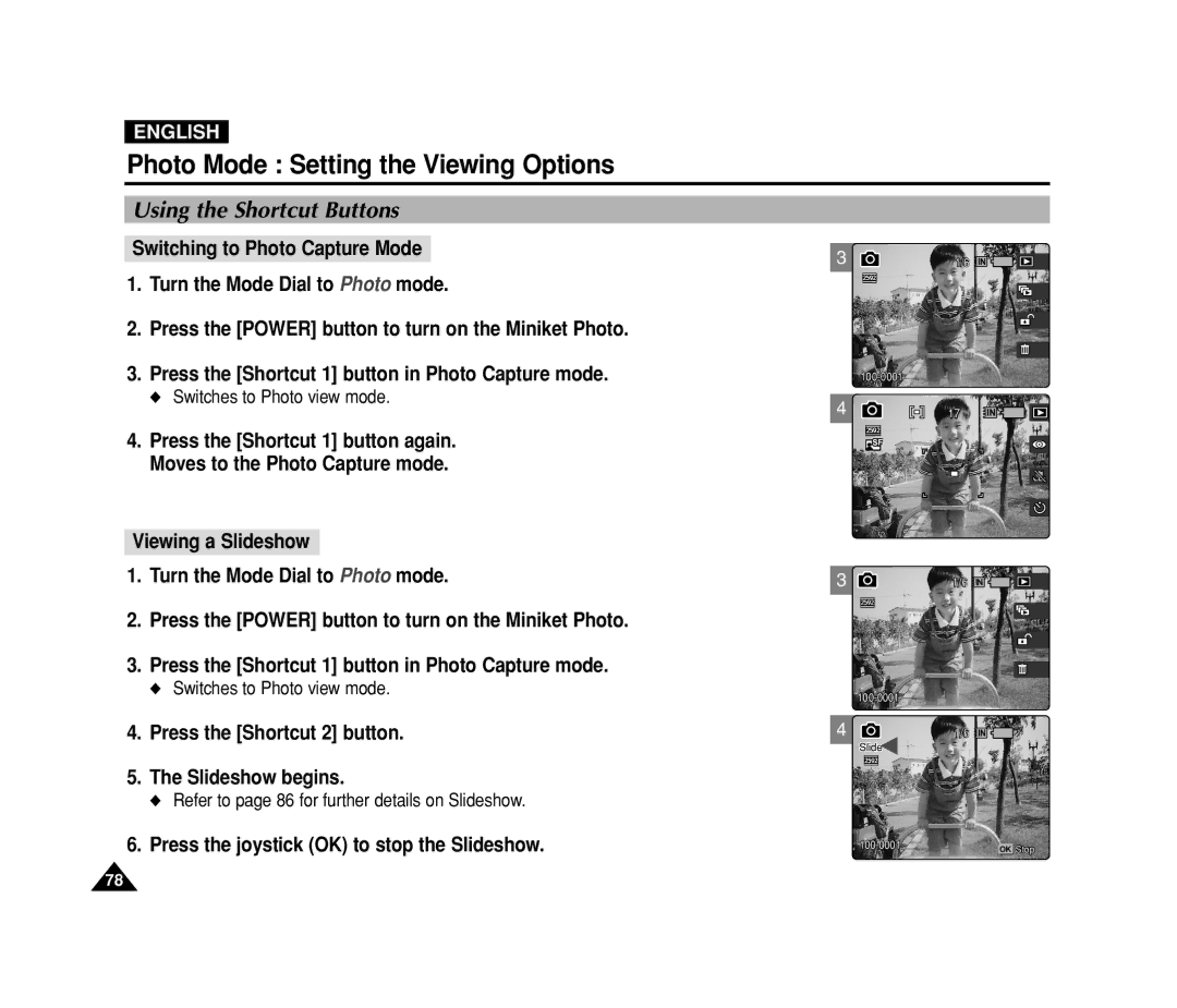 Samsung VP-MS11, VP-MS15 manual Photo Mode Setting the Viewing Options, Press the Shortcut 2 button Slideshow begins 