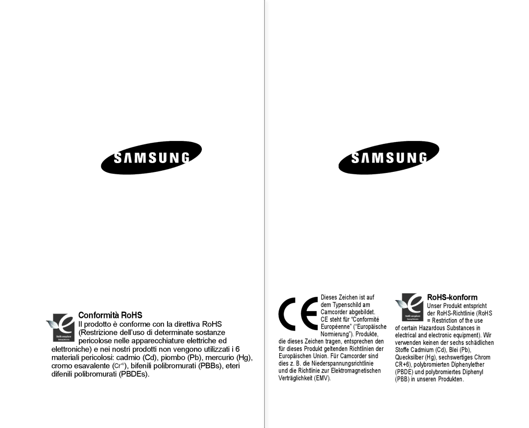 Samsung VP-MX10/CAN, VP-MX10A/XEE, VP-MX10A/XEF, VP-MX10/XEO, VP-MX10/XEE, VP-MX10A/XEO manual Conformità RoHS, RoHS-konform 