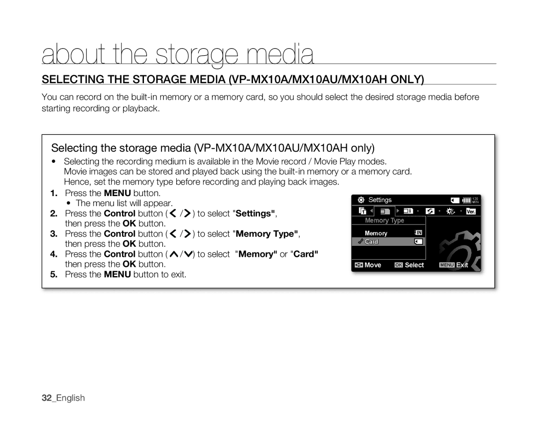 Samsung VP-MX10AH/XEF, VP-MX10H/XEF manual About the storage media, Selecting the Storage Media VP-MX10A/MX10AU/MX10AH only 