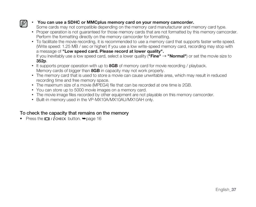 Samsung VP-MX10/XEO, VP-MX10H/XEF, VP-MX10/XEF manual To check the capacity that remains on the memory, Press the button 