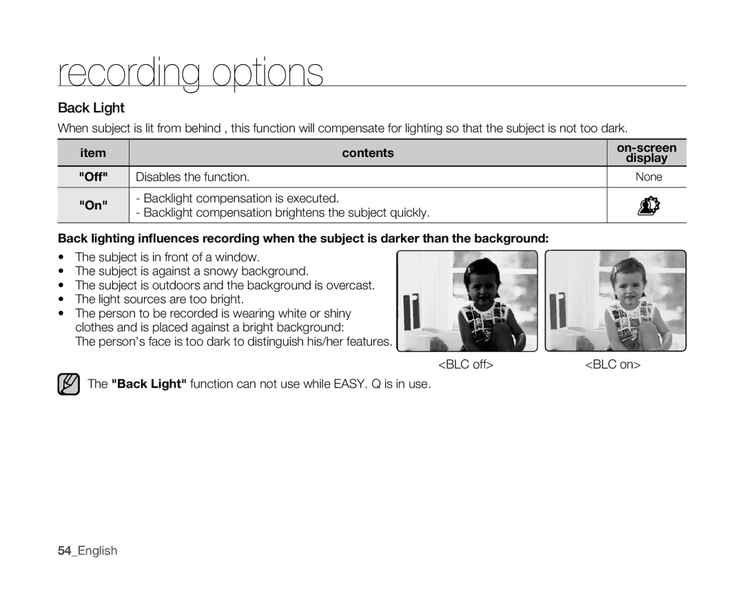 Samsung VP-MX10AH/HAC, VP-MX10H/XEF, VP-MX10/XEF, VP-MX10AH/XEF, VP-MX10AU/XEF Back Light, Backlight compensation is executed 