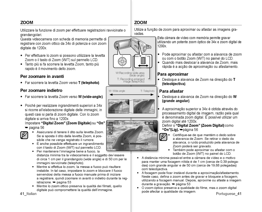 Samsung VP-MX10P/XEF, VP-MX10H/XEF manual Zoom, Per zoomare in avanti, Para aproximar, Per zoomare indietro, Para afastar 