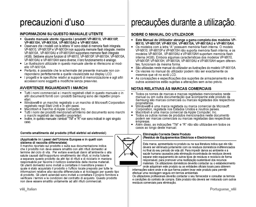 Samsung VP-MX10P/XEF, VP-MX10H/XEF, VP-MX10/XEF manual VP-MX10H, VP-MX10A, VP-MX10AU e VP-MX10AH, ViiiItalian Portugueseviii 