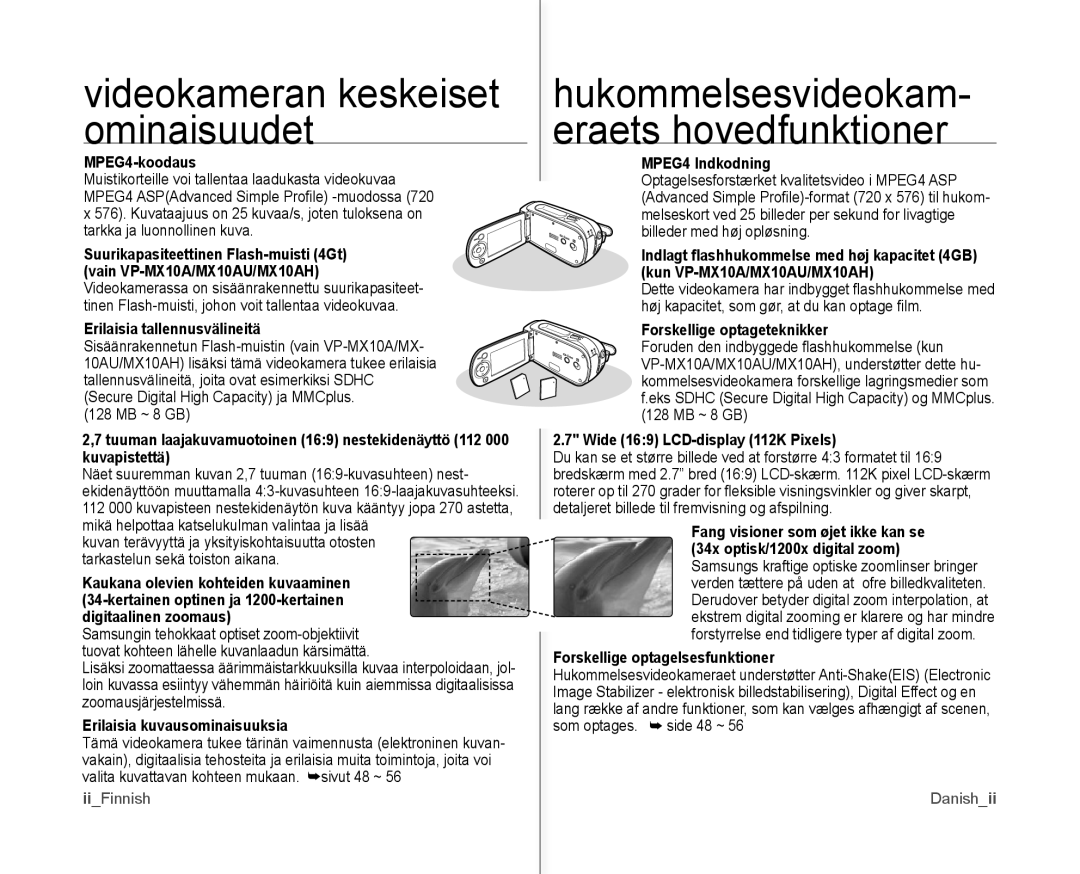 Samsung VP-MX10/XEE manual MPEG4-koodaus, Erilaisia kuvausominaisuuksia, MPEG4 Indkodning, Forskellige optageteknikker 