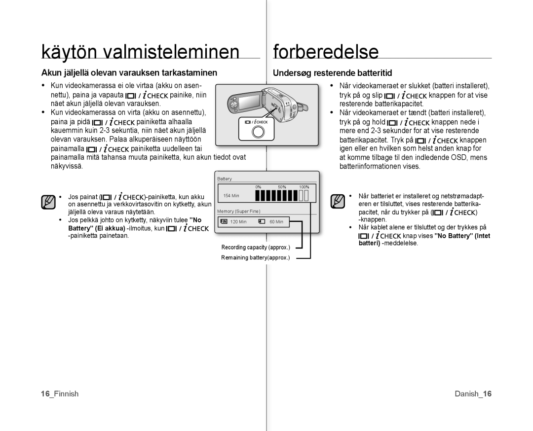 Samsung VP-MX10/XEE manual Käytön valmisteleminen Forberedelse, Undersøg resterende batteritid, 16Finnish Danish16 