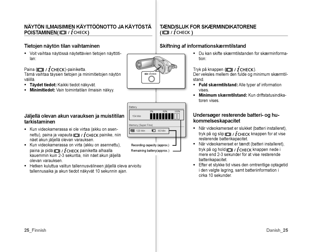 Samsung VP-MX10/XEE manual TÆND/SLUK for Skærmindikatorene, Poistaminen, Tietojen näytön tilan vaihtaminen, Tarkistaminen 