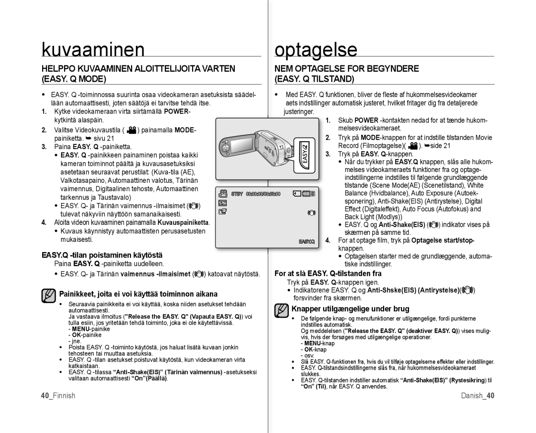 Samsung VP-MX10/XEE manual EASY.Q -tilan poistaminen käytöstä, For at slå EASY. Q-tilstanden fra, 40Finnish, Danish40 