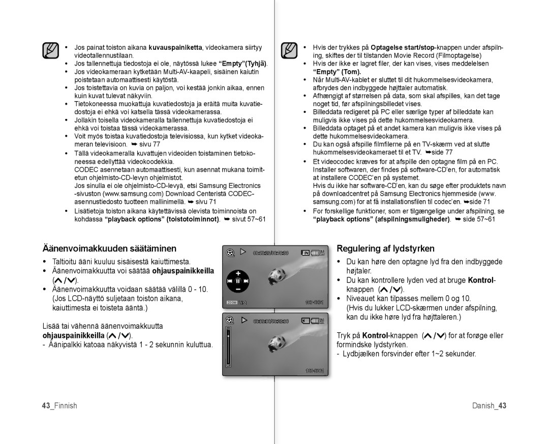 Samsung VP-MX10/XEE manual Regulering af lydstyrken, 43Finnish, Niveauet kan tilpasses mellem 0 og, Danish43 