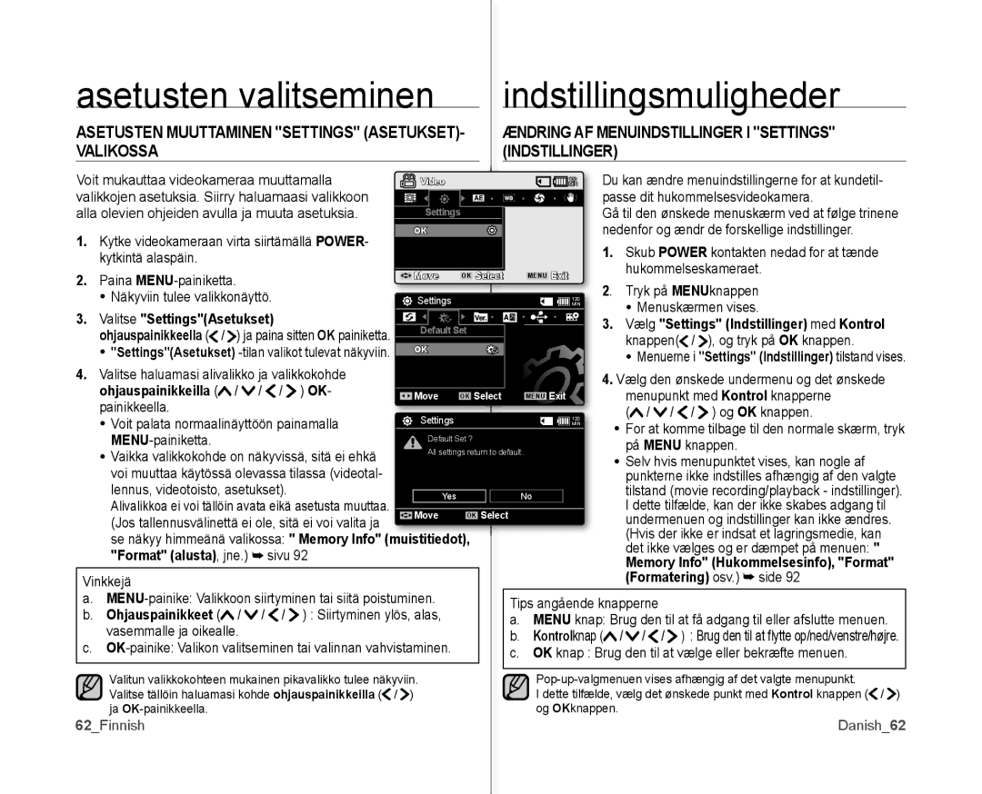 Samsung VP-MX10/XEE manual Ændring AF Menuindstillinger I Settings, Valikossa Indstillinger, Valitse SettingsAsetukset 