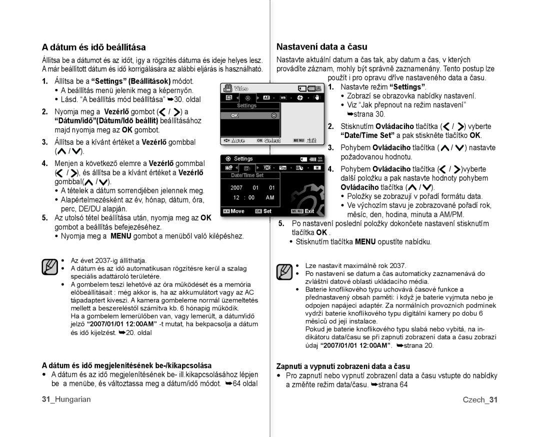 Samsung VP-MX10A/XEO, VP-MX10/XEO Dátum és idõ beállítása Nastavení data a času, Zapnutí a vypnutí zobrazení data a času 