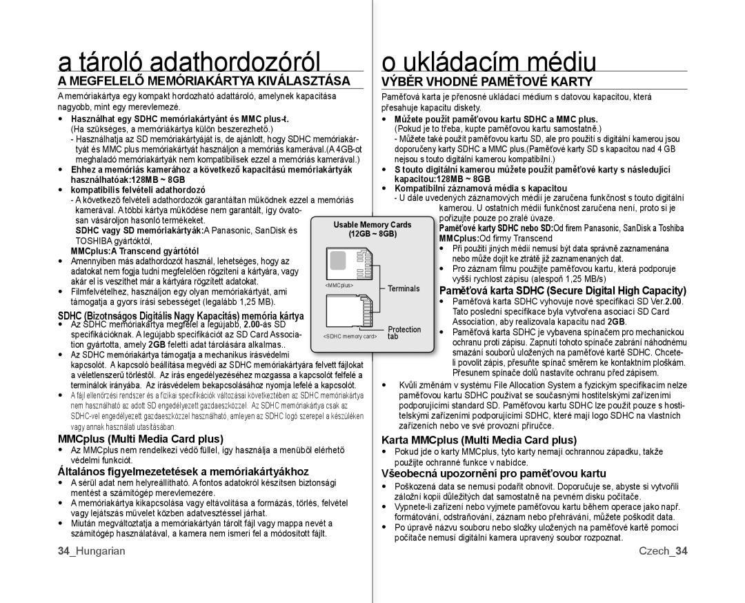 Samsung VP-MX10/XEO, VP-MX10A/XEO manual Tároló adathordozóról, Ukládacím médiu, Megfelelő Memóriakártya Kiválasztása 