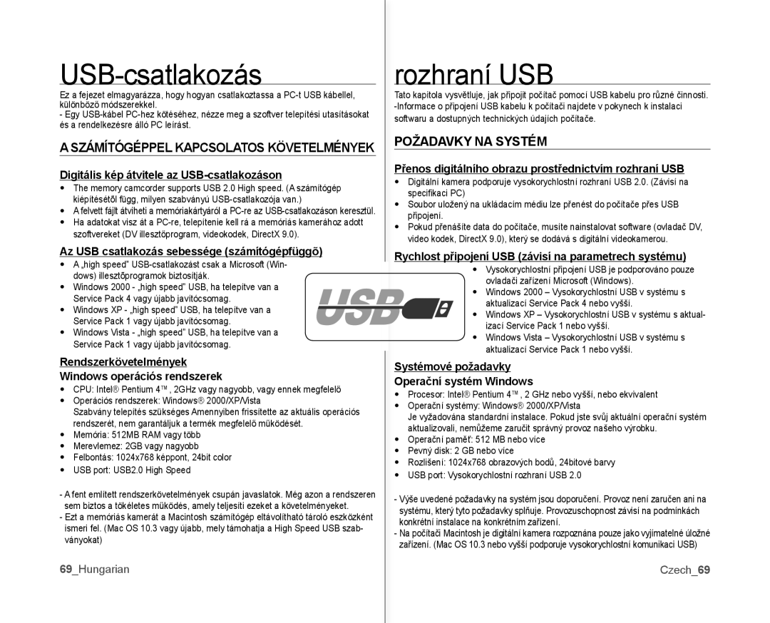 Samsung VP-MX10AU/XEO manual USB-csatlakozás Rozhraní USB, Požadavky NA Systém, Digitális kép átvitele az USB-csatlakozáson 