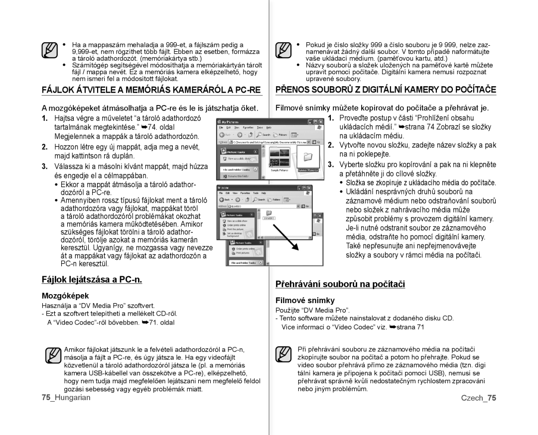 Samsung VP-MX10A/XEO Fájlok lejátszása a PC-n, Přenos Souborů Z Digitální Kamery do Počítače, Mozgóképek, Filmové snímky 