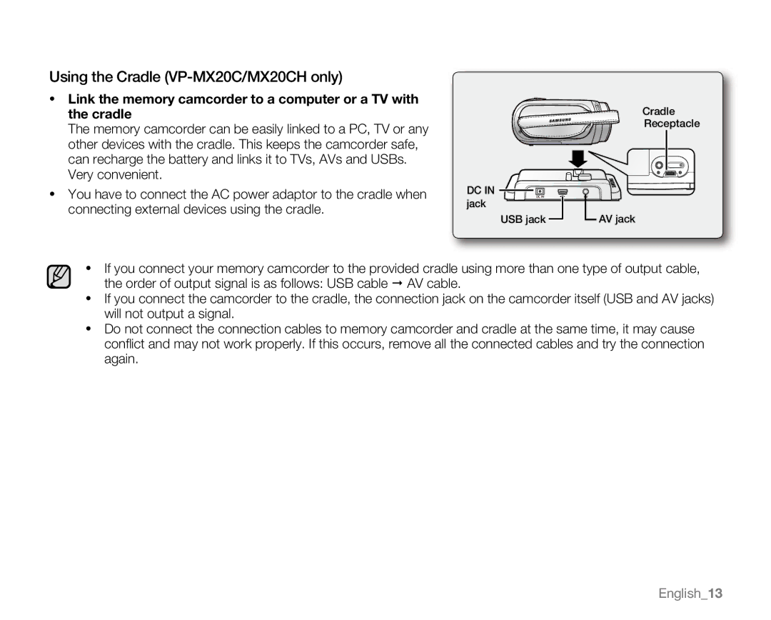 Samsung VP-MX20CH, VP-MX20R, VP-MX20H, VP-MX20L user manual Using the Cradle VP-MX20C/MX20CH only 