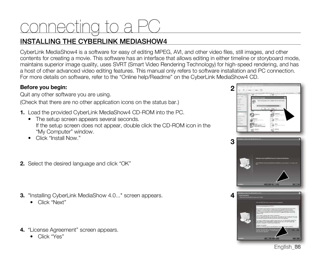 Samsung VP-MX20H, VP-MX20R, VP-MX20CH, VP-MX20L user manual Installing the Cyberlink MEDIASHOW4, Before you begin 