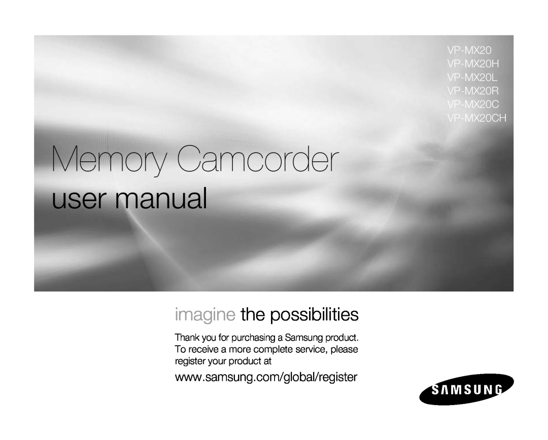 Samsung VP-MX20CH, VP-MX20R, VP-MX20H, VP-MX20L user manual Memory Camcorder, imagine the possibilities 