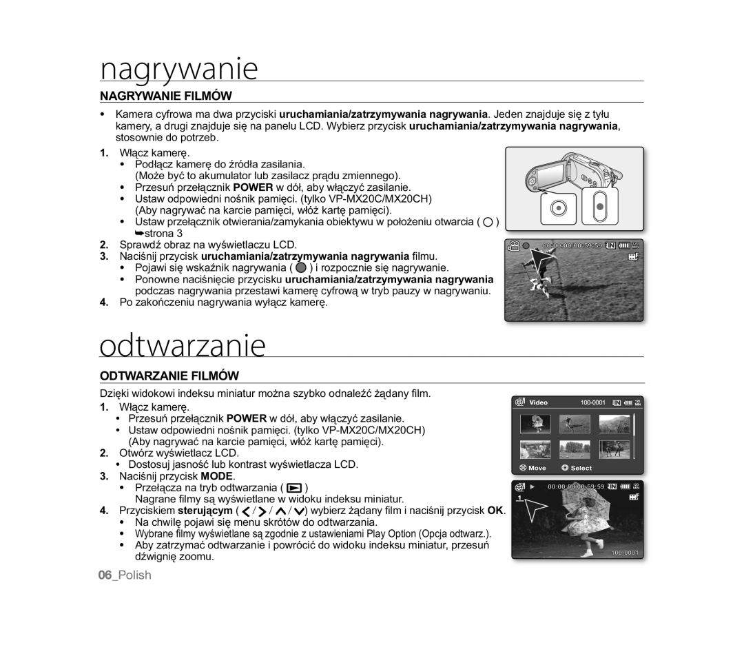 Samsung VP-HMX20C/CAN, VP-MX20R/EDC, VP-MX20/EDC, VP-MX20C/EDC, VP-HMX20C/EDC Nagrywanie Filmów, Odtwarzanie Filmów 