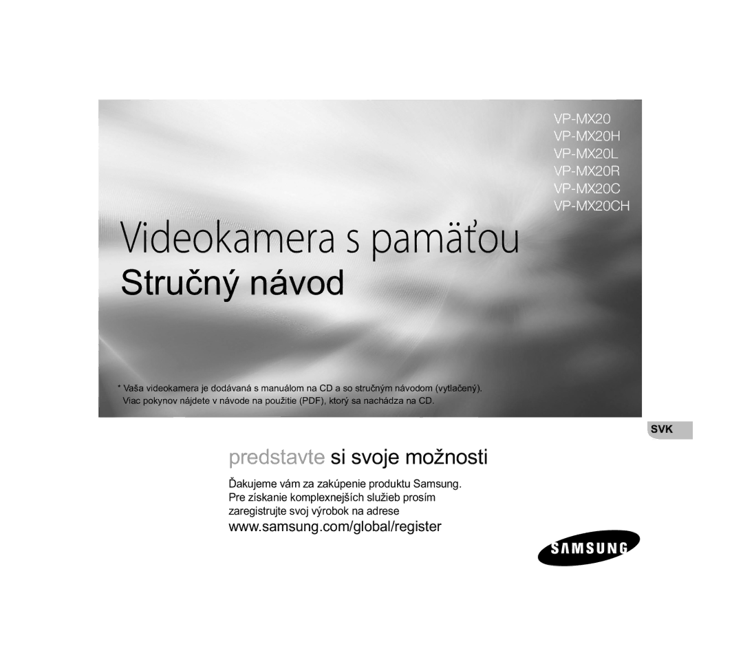 Samsung VP-HMX20C/XEE, VP-MX20R/EDC, VP-MX20/EDC, VP-MX20C/EDC, VP-HMX20C/EDC, VP-MX20CH/EDC, VP-MX20/XEU Videokamera s pamäťou 