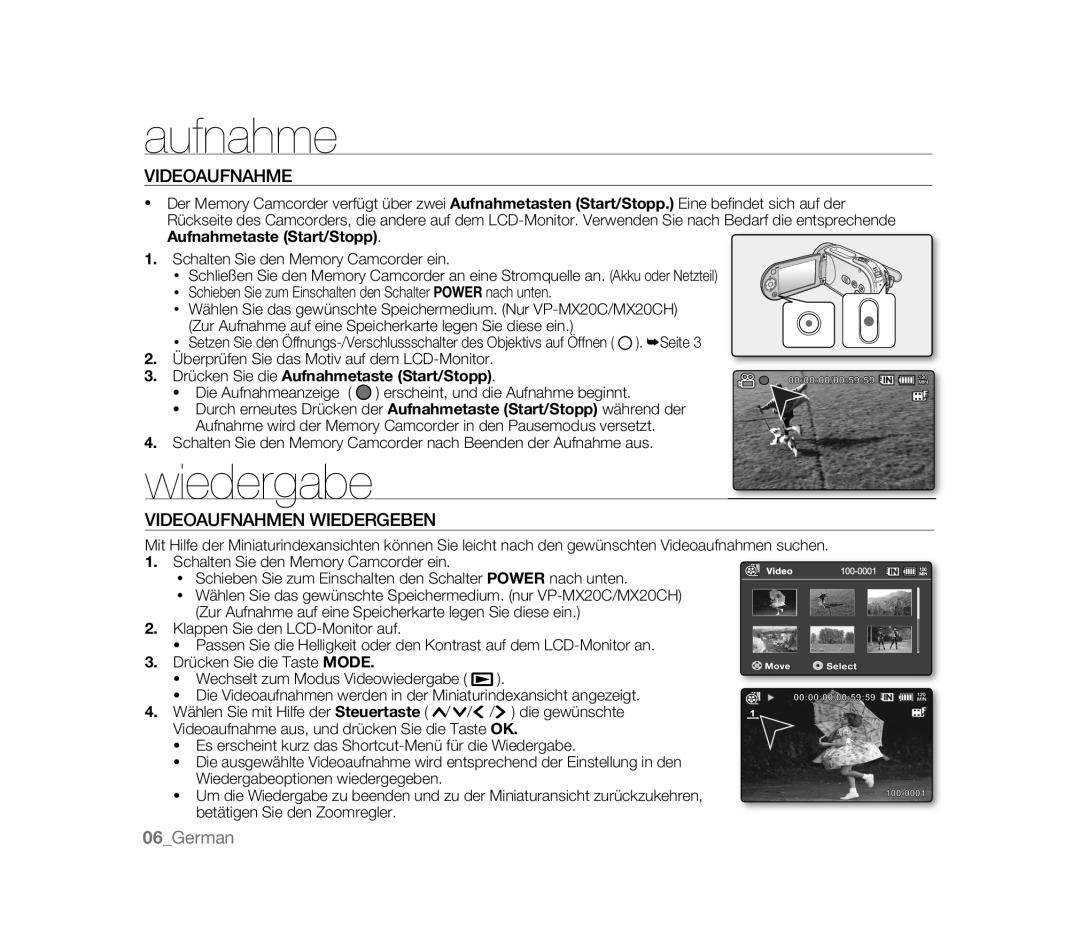 Samsung VP-HMX20C/XER manual Wiedergabe, Videoaufnahmen Wiedergeben, Drücken Sie die Aufnahmetaste Start/Stopp 