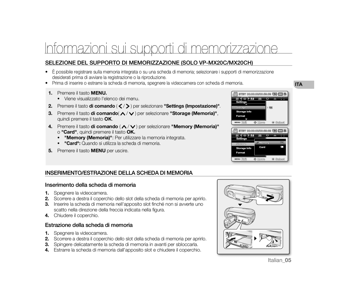 Samsung VP-MX20L/XER, VP-MX20R/EDC INSERIMENTO/ESTRAZIONE Della Scheda DI Memoria, Inserimento della scheda di memoria 