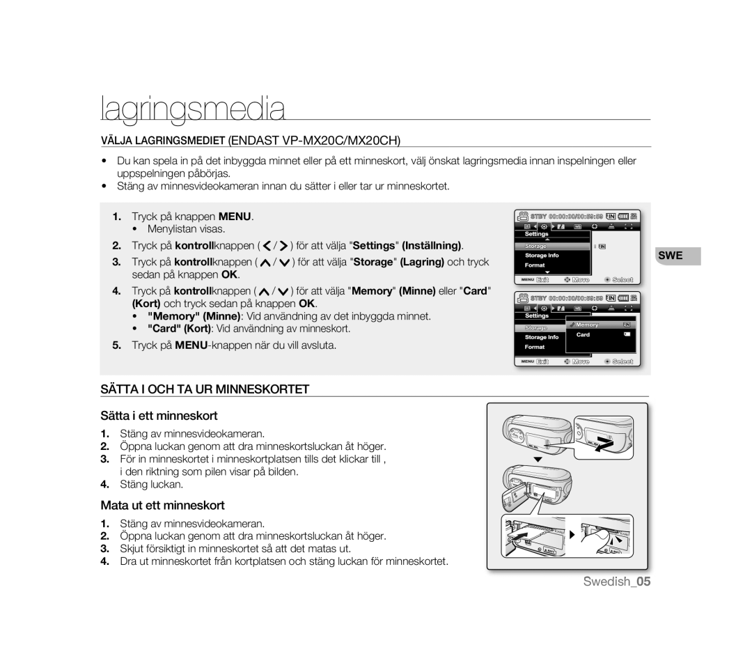 Samsung VP-MX20/XER manual Lagringsmedia, Välja Lagringsmediet Endast VP-MX20C/MX20CH, Sätta I OCH TA UR Minneskortet 