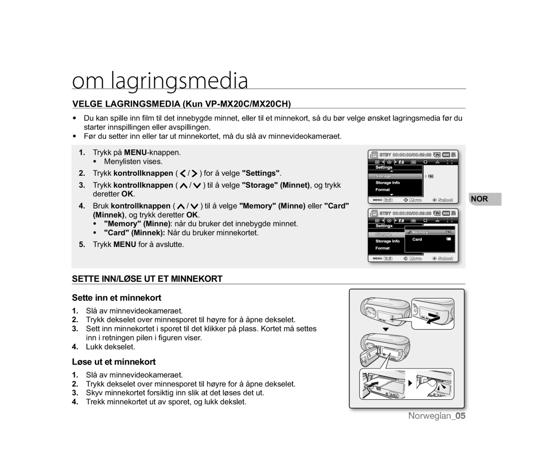 Samsung VP-HMX20C/EDC manual Om lagringsmedia, Velge Lagringsmedia Kun VP-MX20C/MX20CH, Sette INN/LØSE UT ET Minnekort 