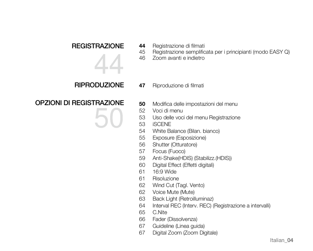 Samsung VP-MX20CH/EDC, VP-MX20R/EDC, VP-MX20/EDC, VP-MX20C/EDC manual Riproduzione, Opzioni DI Registrazione, Italian04 