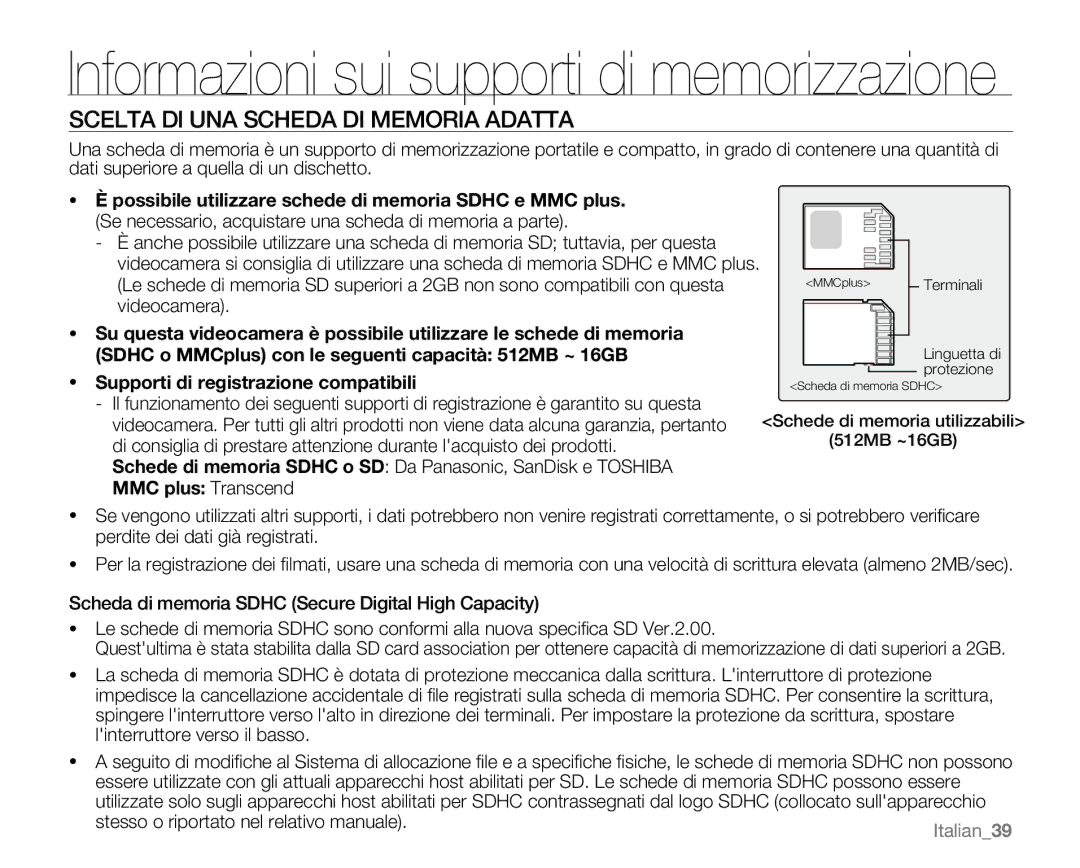 Samsung VP-MX20CH/EDC manual Scelta DI UNA Scheda DI Memoria Adatta, Possibile utilizzare schede di memoria Sdhc e MMC plus 