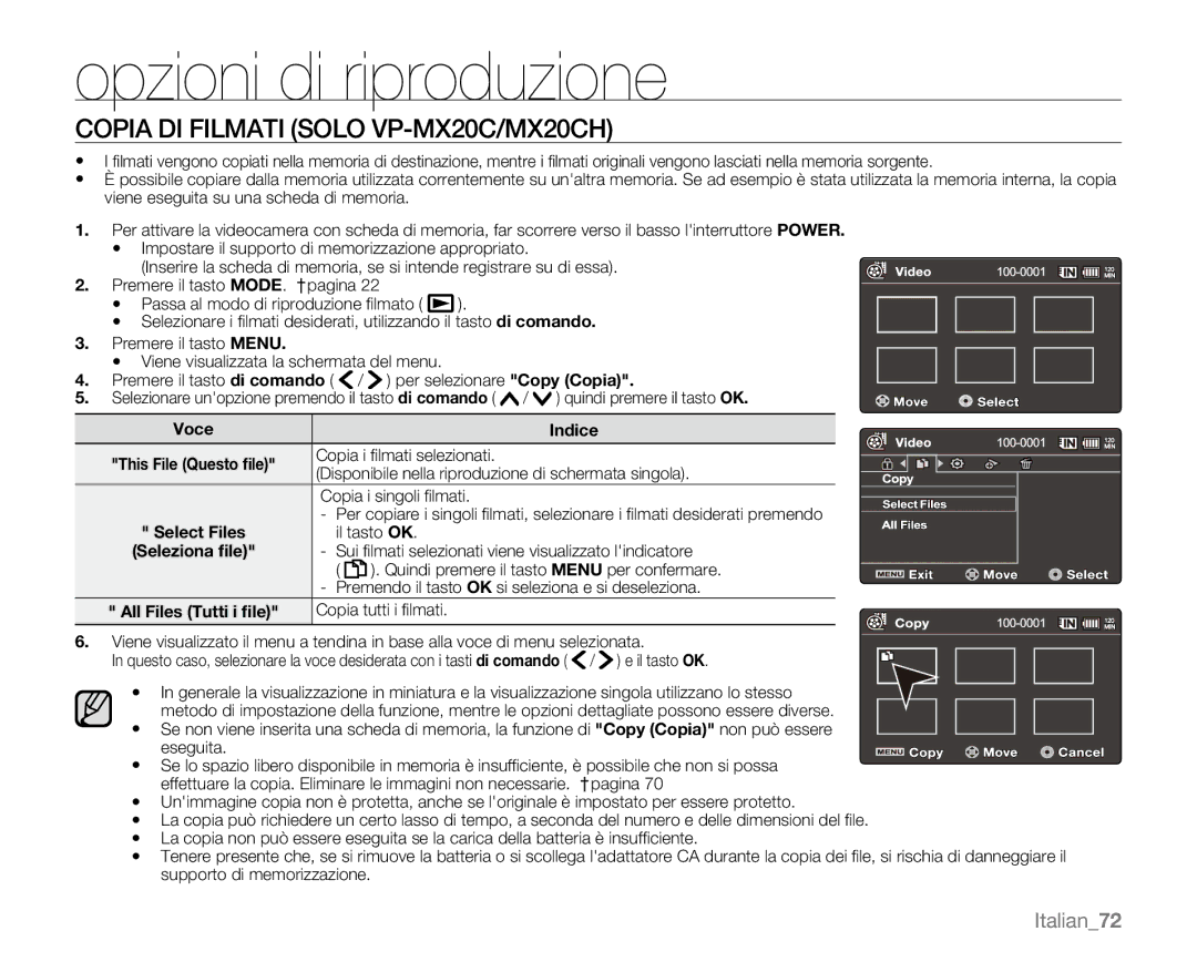 Samsung VP-MX20/EDC, VP-MX20R/EDC, VP-MX20C/EDC, VP-MX20CH/EDC, VP-MX20L/EDC Copia DI Filmati Solo VP-MX20C/MX20CH, Italian72 