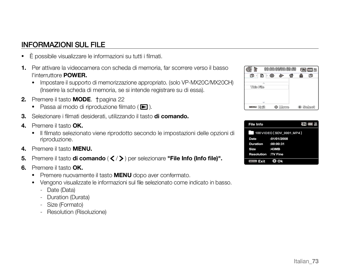 Samsung VP-MX20C/EDC, VP-MX20R/EDC, VP-MX20/EDC, VP-MX20CH/EDC, VP-MX20L/EDC, VP-MX20H/EDC Informazioni SUL File, Italian73 