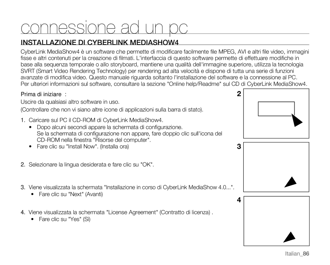 Samsung VP-MX20/EDC, VP-MX20R/EDC, VP-MX20C/EDC manual Installazione DI Cyberlink MEDIASHOW4, Prima di iniziare, Italian86 