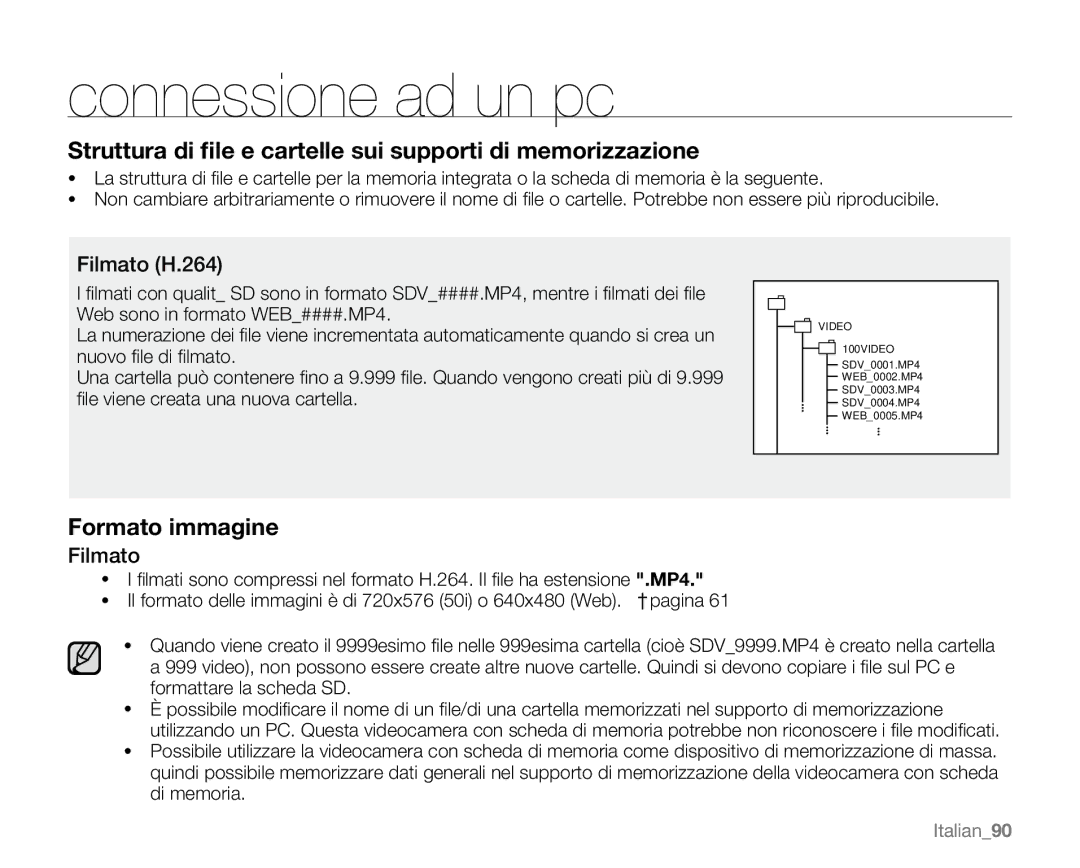 Samsung VP-MX20H/EDC, VP-MX20R/EDC, VP-MX20/EDC, VP-MX20C/EDC, VP-MX20CH/EDC, VP-MX20L/EDC manual Filmato H.264, Italian90 