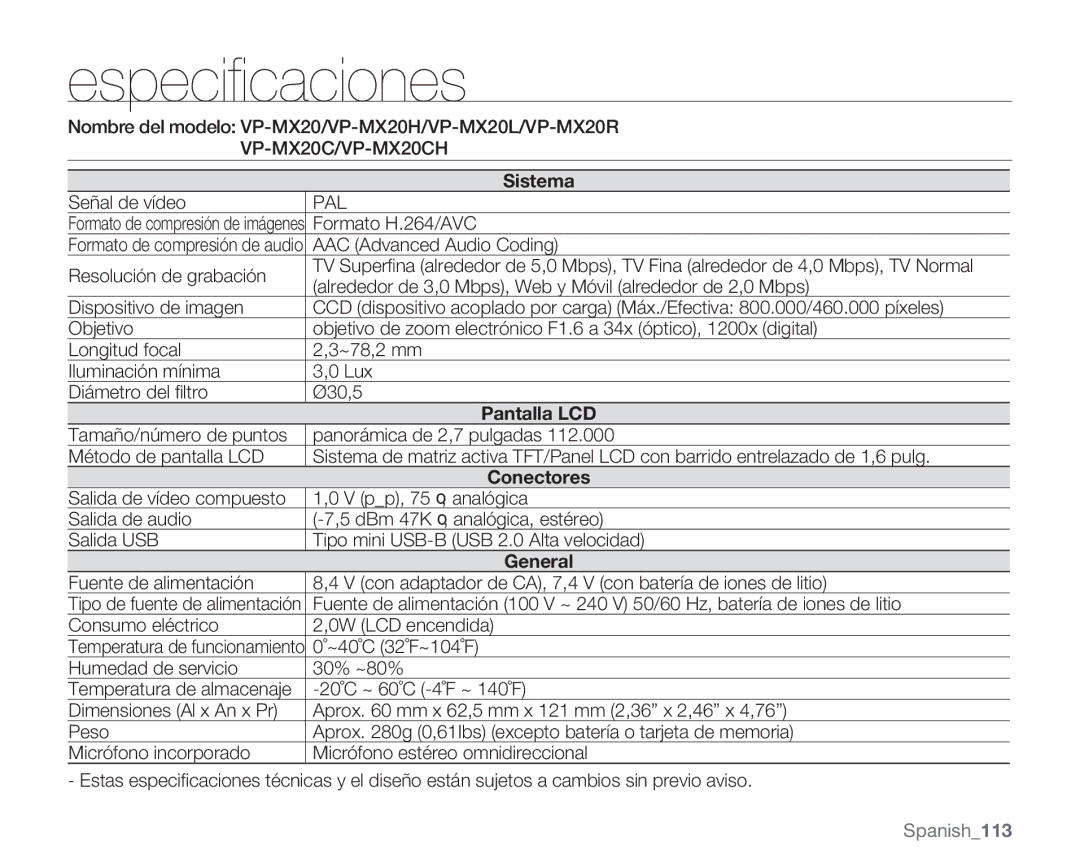 Samsung VP-MX20R/EDC, VP-MX20/EDC, VP-MX20C/EDC, VP-MX20CH/EDC, VP-MX20L/EDC, VP-MX20H/EDC, VP-MX20R/CAN manual Especiﬁcaciones 