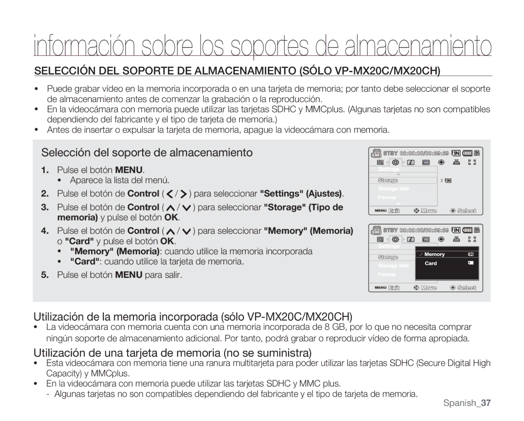 Samsung VP-MX20/EDC Selección del soporte de almacenamiento, Utilización de la memoria incorporada sólo VP-MX20C/MX20CH 