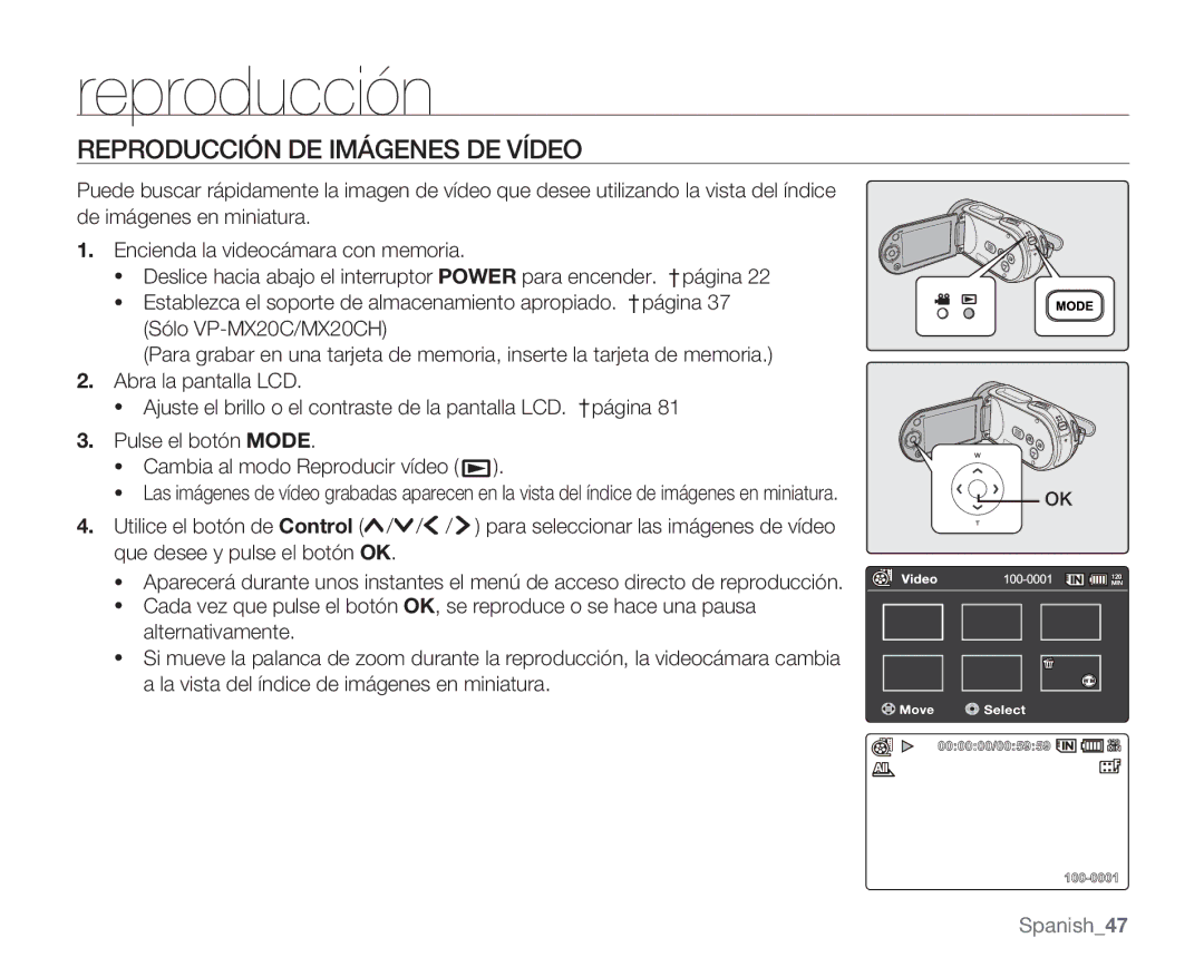 Samsung VP-MX20L/EDC, VP-MX20R/EDC, VP-MX20/EDC, VP-MX20C/EDC, VP-MX20CH/EDC manual Reproducción DE Imágenes DE Vídeo 