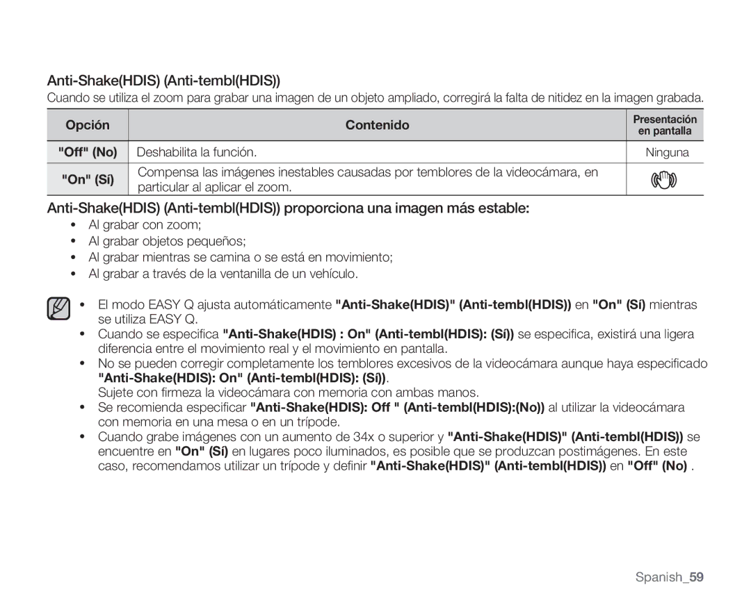 Samsung VP-MX20C/EDC, VP-MX20R/EDC, VP-MX20/EDC, VP-MX20CH/EDC manual Anti-ShakeHDIS Anti-temblHDIS, Deshabilita la función 